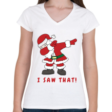 PRINTFASHION I saw that - vicces Mikulás  - Női V-nyakú póló - Fehér