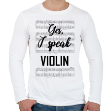 PRINTFASHION I speak violin - Férfi hosszú ujjú póló - Fehér férfi póló