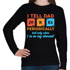 PRINTFASHION I tell dad jokes - Női pulóver - Fekete