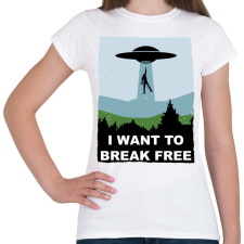 PRINTFASHION I want to break free - Női póló - Fehér női póló