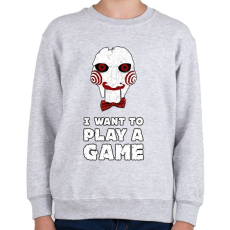 PRINTFASHION I want to play a game - Gyerek pulóver - Sport szürke
