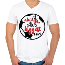 PRINTFASHION I will always be your biggest fan - Férfi V-nyakú póló - Fehér férfi póló