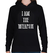 PRINTFASHION IAM THE WEAPON - Női kapucnis pulóver - Fekete női pulóver, kardigán