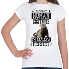 PRINTFASHION Igazából egy görény vagyok - Női póló - Fehér női póló