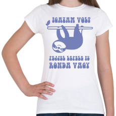 PRINTFASHION Igazam volt - Női póló - Fehér