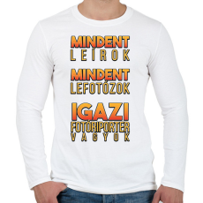 PRINTFASHION Igazi fotóriporter - Férfi hosszú ujjú póló - Fehér