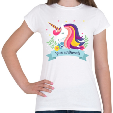 PRINTFASHION Igazi unikornis egyszarvú - Női póló - Fehér
