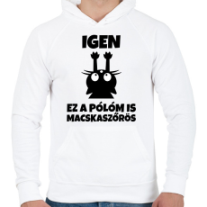 PRINTFASHION Igen, ez a pólóm is macskaszőrös - Férfi kapucnis pulóver - Fehér
