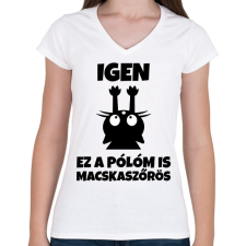 PRINTFASHION Igen, ez a pólóm is macskaszőrös - Női V-nyakú póló - Fehér női póló