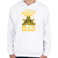 PRINTFASHION Igen hegesztő vagyok - Gyerek kapucnis pulóver - Fehér