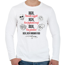 PRINTFASHION Igen, tetovált vagyok! - Férfi hosszú ujjú póló - Fehér