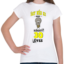 PRINTFASHION igy néz ki egy kiégett 30 éves - Női póló - Fehér női póló