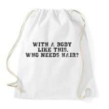 PRINTFASHION Ilyen testtel. - Sportzsák, Tornazsák - Fehér tornazsák