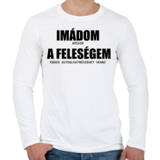 PRINTFASHION Imádom a feleségem - autó - Férfi hosszú ujjú póló - Fehér