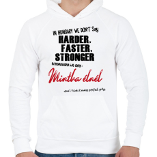 PRINTFASHION In Hungary we don't say - Férfi kapucnis pulóver - Fehér