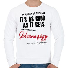 PRINTFASHION In Hungary we don't say - Férfi pulóver - Fehér