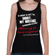 PRINTFASHION In Hungary we don't say - Női atléta - Fekete női trikó