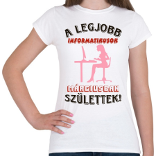 PRINTFASHION Informatikus nő szülinapja március - Női póló - Fehér női póló