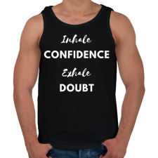 PRINTFASHION Inhale confidence, exhale doubt - Férfi atléta - Fekete atléta, trikó