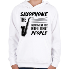 PRINTFASHION Intelligens emberek hangszere - Szaxofon - Gyerek kapucnis pulóver - Fehér gyerek pulóver, kardigán