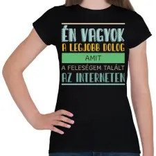 PRINTFASHION Interneten talált a feleségem - Női póló - Fekete női póló