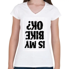 PRINTFASHION Is my bike ok? - Női V-nyakú póló - Fehér női póló