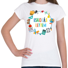 PRINTFASHION Iskolás lettem - Női póló - Fehér női póló