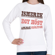 PRINTFASHION Ismerek egy hőst - Női pulóver - Fehér
