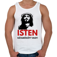 PRINTFASHION isten hátamögött vagy! - Férfi atléta - Fehér atléta, trikó