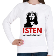 PRINTFASHION isten hátamögött vagy! - Női pulóver - Fehér