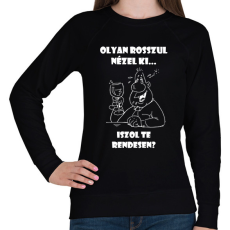 PRINTFASHION Iszol te rendesen? - Női pulóver - Fekete