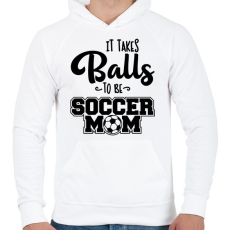 PRINTFASHION It takes balls to be a soccer mom - Férfi kapucnis pulóver - Fehér