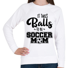PRINTFASHION It takes balls to be a soccer mom - Női pulóver - Fehér