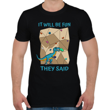 PRINTFASHION It will be fun - Férfi póló - Fekete férfi póló