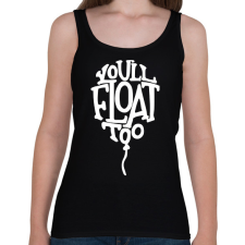 PRINTFASHION IT -You'll float too - Női atléta - Fekete női trikó