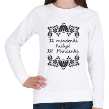 PRINTFASHION Itt mindenki hülye? Itt? Mindenki. - Női pulóver - Fehér női pulóver, kardigán