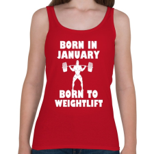 PRINTFASHION Januárban születve - súlyemelésre születve - Női atléta - Cseresznyepiros női trikó