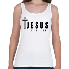 PRINTFASHION jesus his life - Női atléta - Fehér női trikó