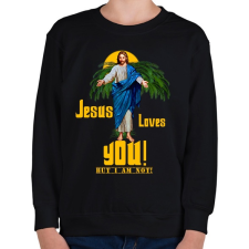 PRINTFASHION jesus loves you but im not - Gyerek pulóver - Fekete gyerek pulóver, kardigán