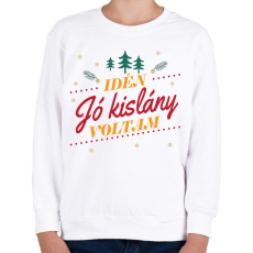 PRINTFASHION Jó kislány - Gyerek pulóver - Fehér
