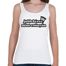 PRINTFASHION Jobb késve, mint csúnyán! - Női atléta - Fehér női trikó