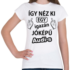 PRINTFASHION Jóképű audis - Női póló - Fehér