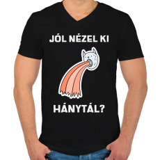 PRINTFASHION Jól nézel ki, hánytál - Férfi V-nyakú póló - Fekete