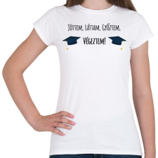 PRINTFASHION Jöttem, láttam, győztem, végeztem! - Női póló - Fehér női póló