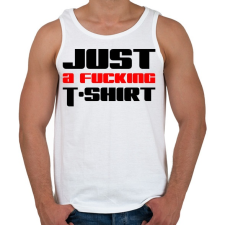 PRINTFASHION just-a-fucking-t-shirt-2-red-black - Férfi atléta - Fehér atléta, trikó
