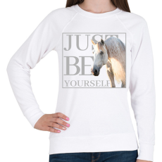 PRINTFASHION Just be yourself - Csak légy önmagad - Női pulóver - Fehér