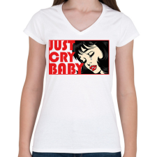 PRINTFASHION Just cry baby - pop art - Női V-nyakú póló - Fehér női póló
