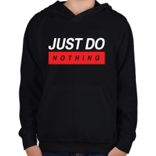 PRINTFASHION Just do nothing - Gyerek kapucnis pulóver - Fekete gyerek pulóver, kardigán