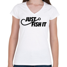 PRINTFASHION Just fish it márkaparódia horgászoknak - Női V-nyakú póló - Fehér