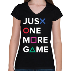 PRINTFASHION Just One More Game - Női V-nyakú póló - Fekete